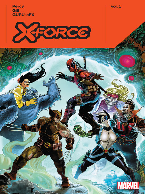 Title details for X-Force By Benjamin Percy, Volume 5 by Benjamin Percy - Wait list